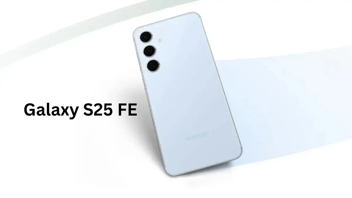 Galaxy S25 FE Leak Hints at Minor Tweaks, Familiar Design – Worth the Wait?