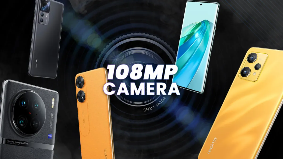 Best 108MP Camera Phones in 2025 – Capture DSLR-Like Photos on a Budget